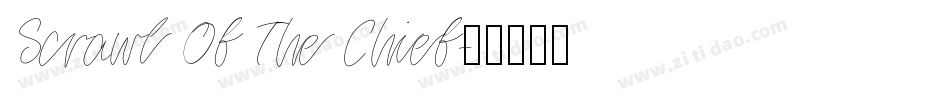 Scrawl Of The Chief字体转换